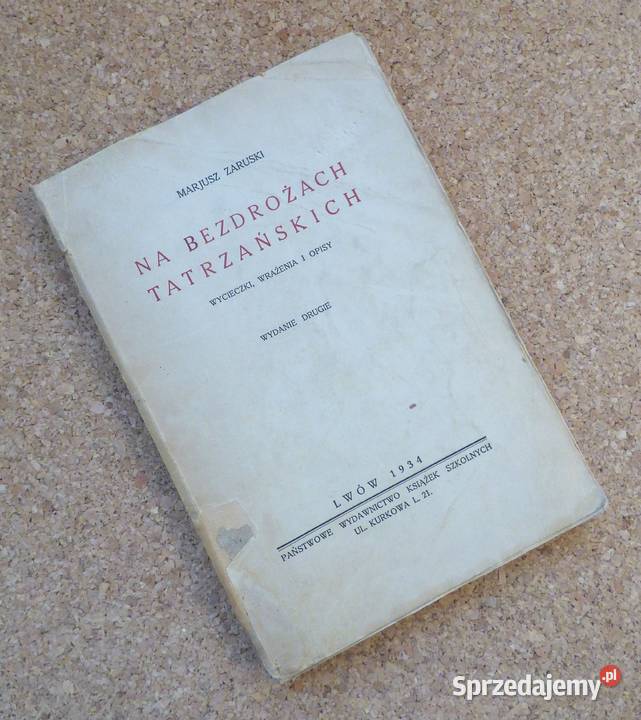 MAŁ Zaruski Na bezdrożach tatrzańskich mazowieckie Warszawa sprzedam