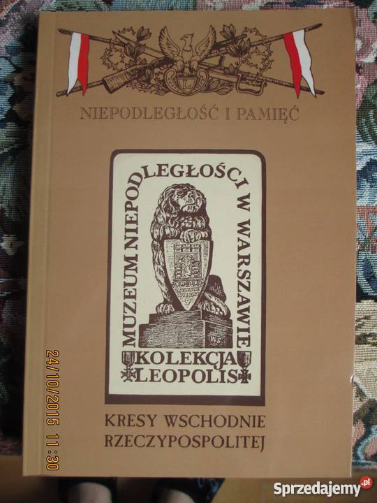 Niepodległość i pamięć kresy wsch Rok wydania 1999 Książki naukowe i popularnonaukowe Warszawa