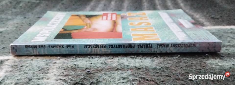 Współczesny masaż Piotr Szczotka Ewa Mikuła Bełchatów