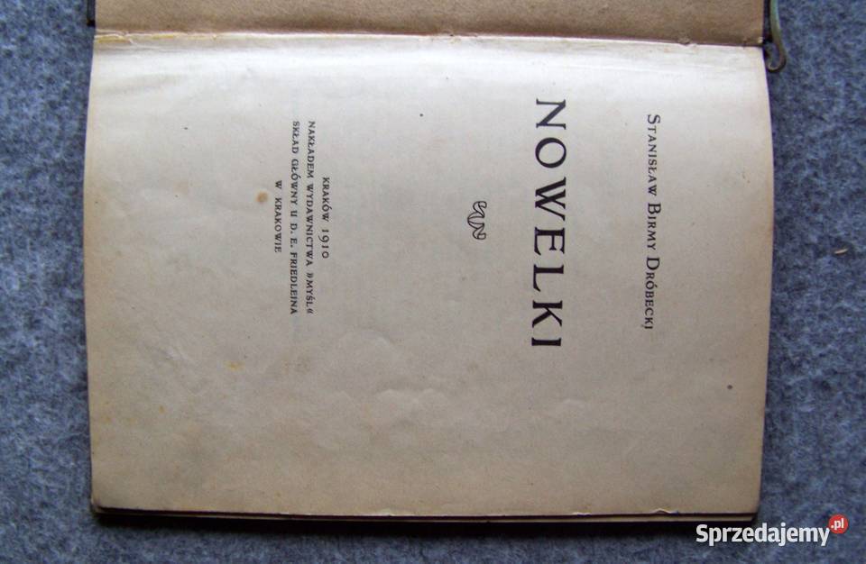 NOWELKI Stanisław Birmy Dróbecki 1910 Antykwariat Zakopane