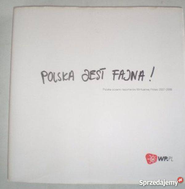 POLSKA JEST FAJNA Rok wydania 2009 Sopot