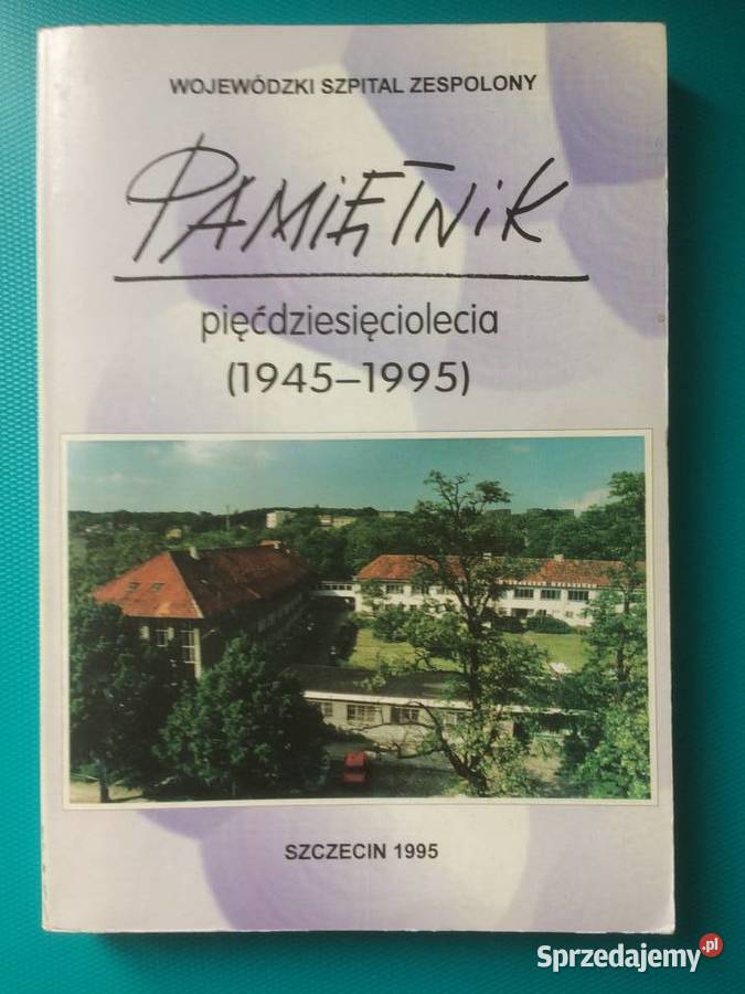 3393 Pamiętnik Pięćdziesięciolecia 19451995 Szczecin