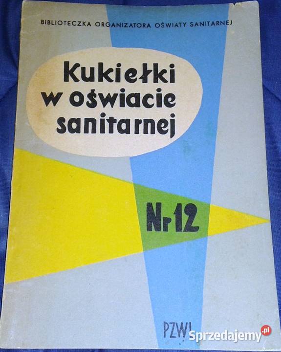 Kukiełki w oświacie sanitarnej 12 Rok wydania 1958 Pozostałe Chełm