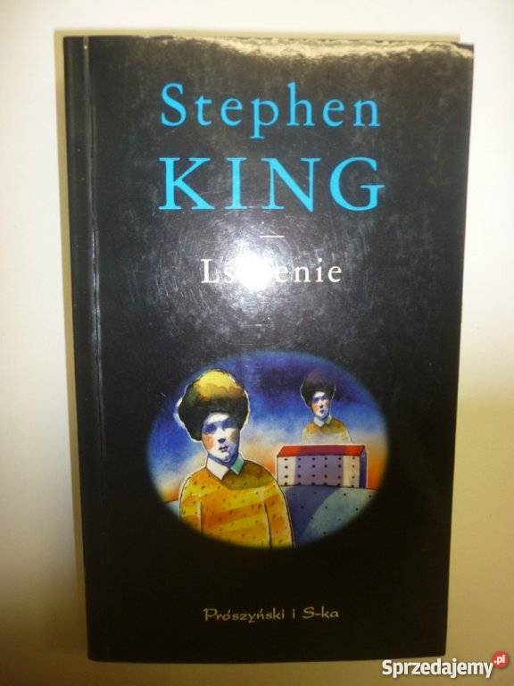 LŚNIENIE STEPHEN KING horrory Proza i poezja podlaskie Białystok