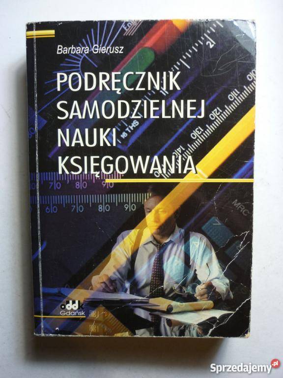 PODRĘCZNIK SAMODZIELNEJ NAUKI KSIĘGOWANIA Książki i Podręczniki Łódź