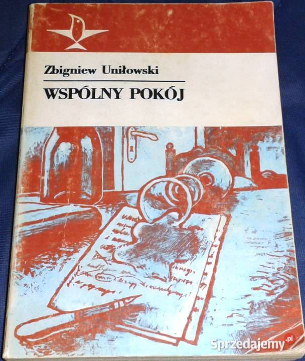 Wspólny pokój Zbigniew Uniłowski Książki i Podręczniki Chełm
