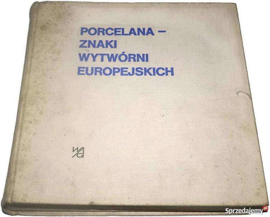 PORCELANA ZNAKI WYTWÓRNI EUROPEJSKICH CHROŚCICKI małopolskie Kraków