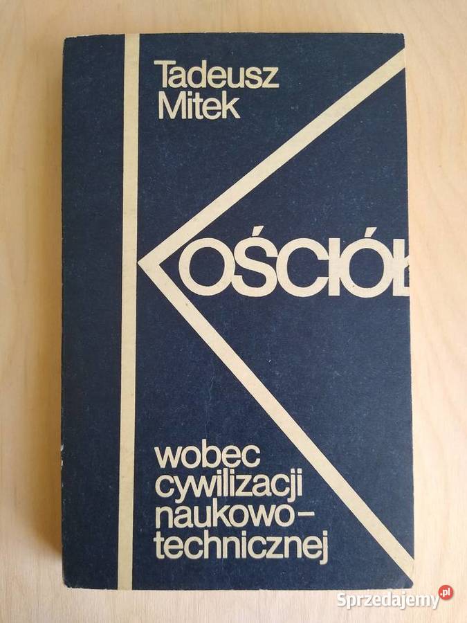 Kościół wobec cywilizacji naukowotechnicznej T wiara, duchowość Książki i Podręczniki Gdańsk