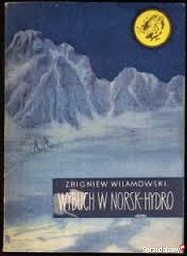 Wybuch w NorskHydro Wilamowski Z Żółty Tygrys historyczne Opole