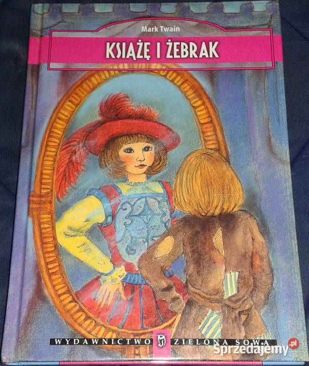 Książę i żebrak Mark Twain Chełm sprzedam