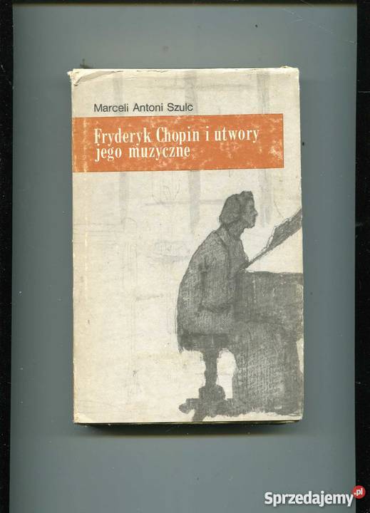 Fryderyk Chopin i utwory jego muzyczne Szczecin