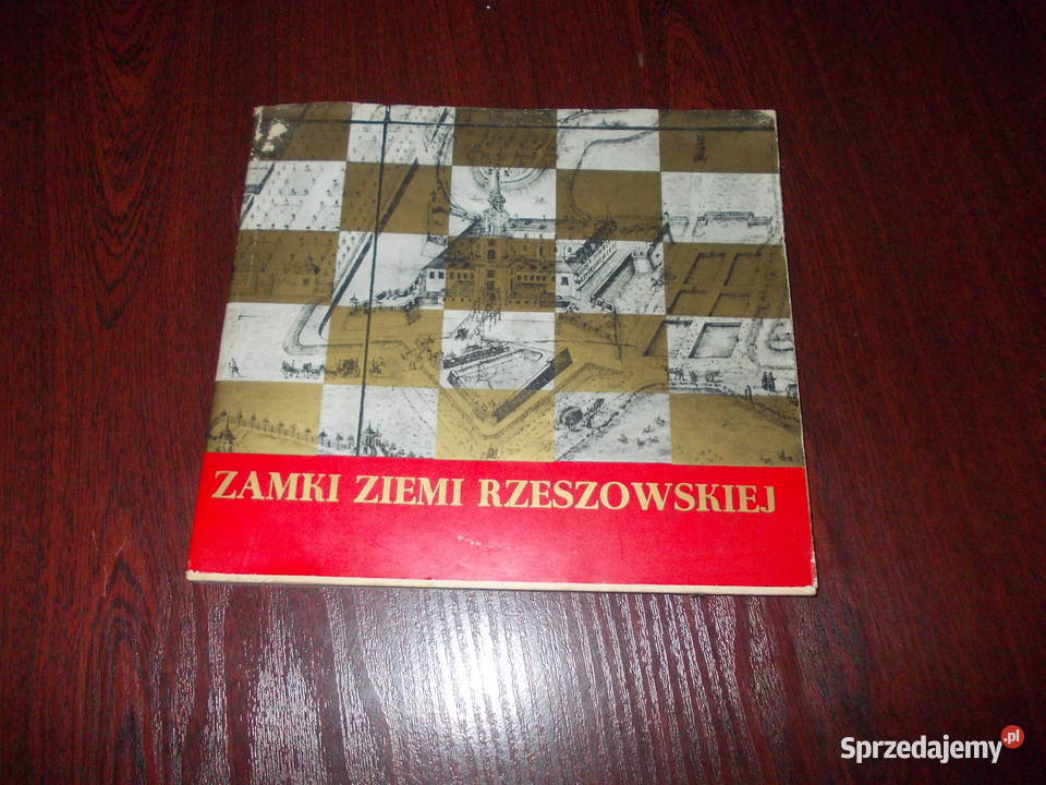 zamki ziemi rzeszowskiej 1567 podkarpackie Stalowa Wola