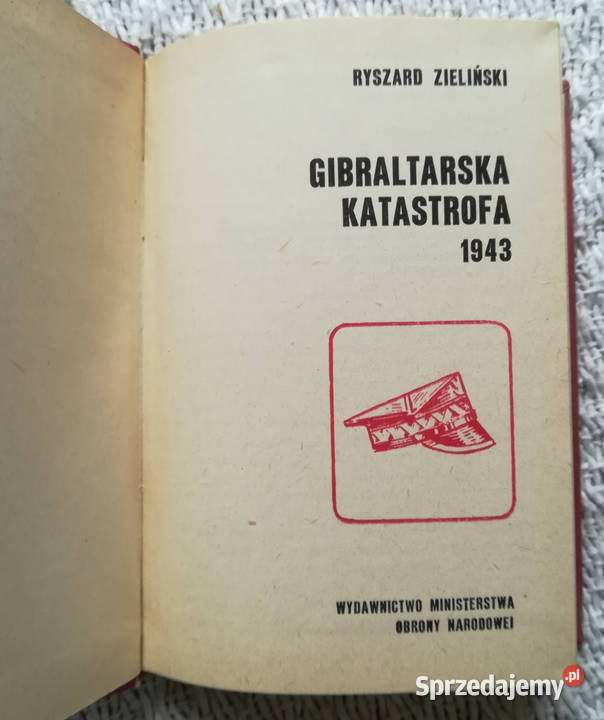 Gibraltarska katastrofa 1943 Ryszard Zieliński Kultura i Rozrywka