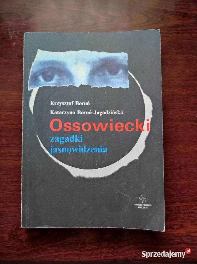 Ossowiecki Zagadki jasnowidzenia Krzysztof Boruń miękka Pozostałe Kielce