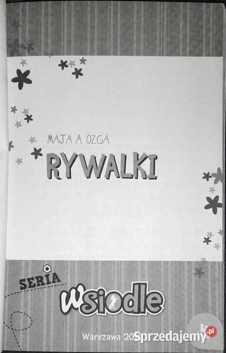W siodle Tom 4 Rywalki Maja A Ozga Chełm sprzedam