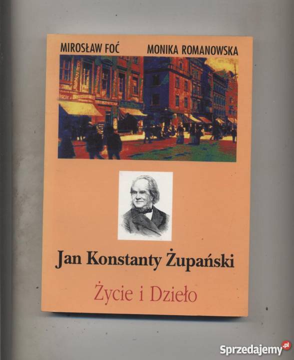 Jan Konstanty Żupański.Życie i dzieło
