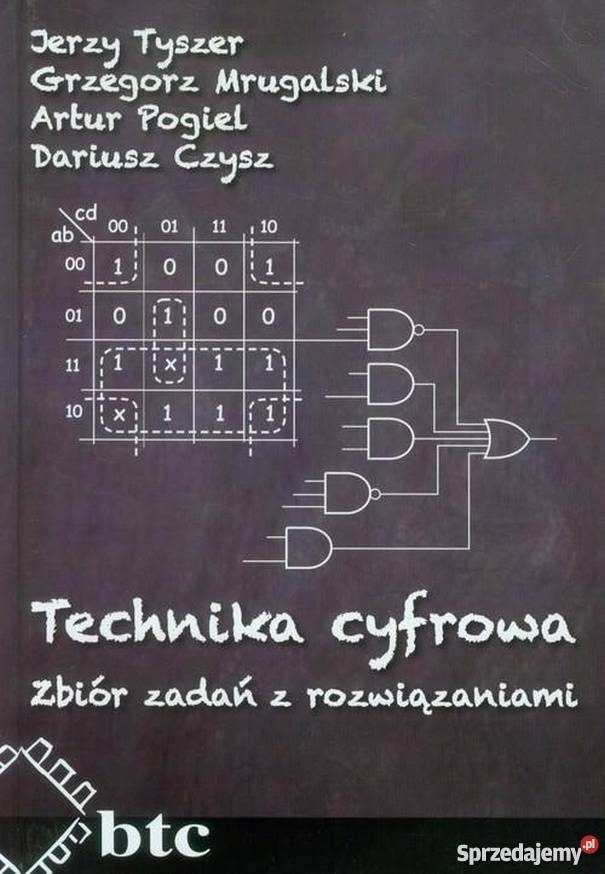 TECHNIKA CYFROWA ZBIÓR ZADAŃ Z ROZWIĄZANIAMI technika, nauki techniczne Radom