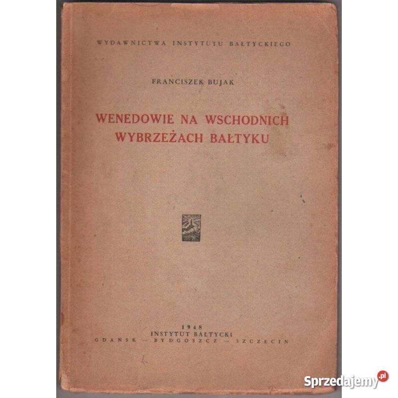Wenedowie na wschodnich wybrzeżach Bałtyku Bujak Świdnica sprzedam