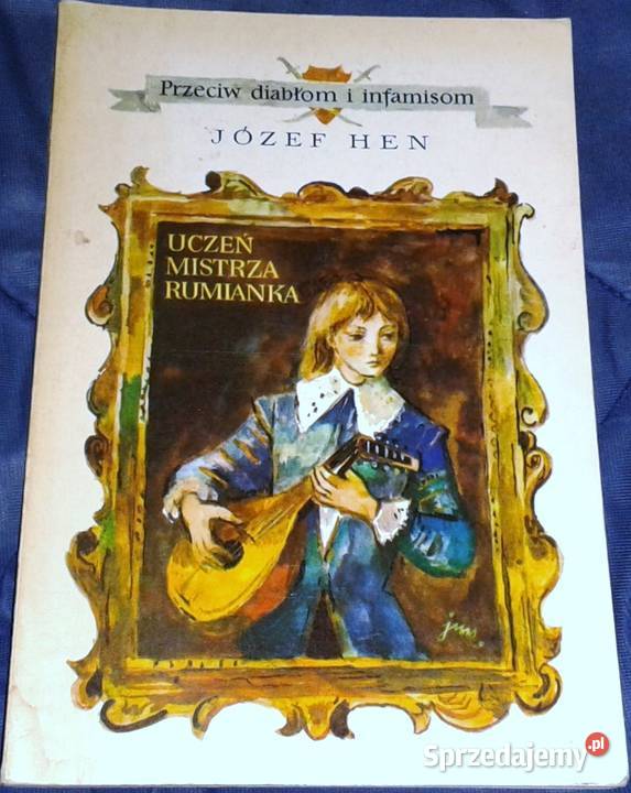Uczeń mistrza Rumianka Józef Hen miękka lubelskie Chełm