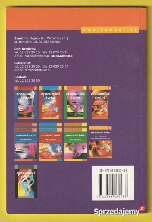 FIZYKA ZROZUMIEĆ ŚWIAT BSAGANOWSKA 2010 Rok wydania 2010 Łódź