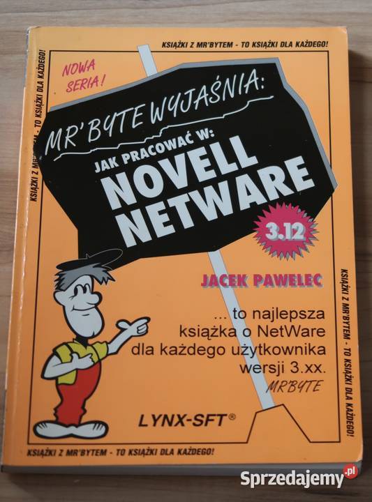 Jacek Pawelec Mr Byte wyjaśnia pracować w NOVELL Siedlce