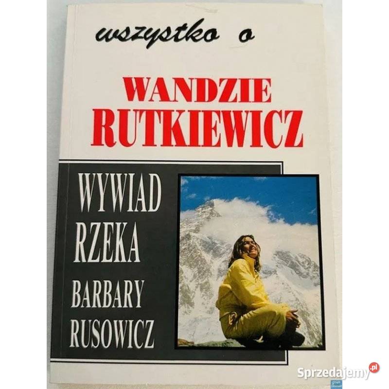 Wszystko O Wandzie Rutkiewicz Rusowicz Barbara