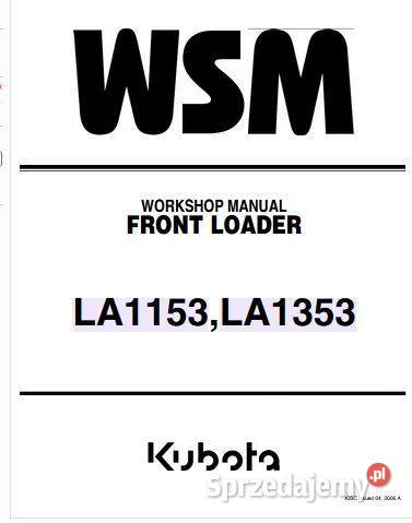 Kubota LA1153 LA1353 L1001 LA1002 LA1162 LA1251 Kielce