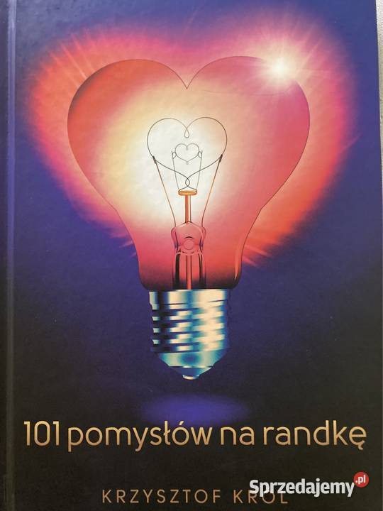 Książka Publikacja 101 Pomysłów na Randkę 1szt
