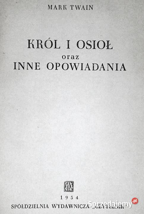 Król i osioł inne opowiadania Mark Twain Chełm
