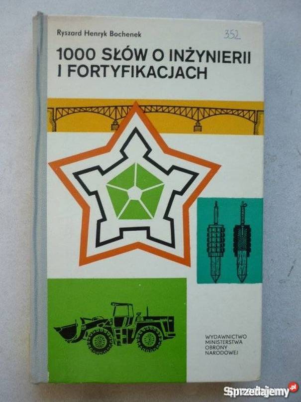 100 SŁÓW O INŻYNIERII I FORTYFIKACJACH R H BOCH Rzeszów