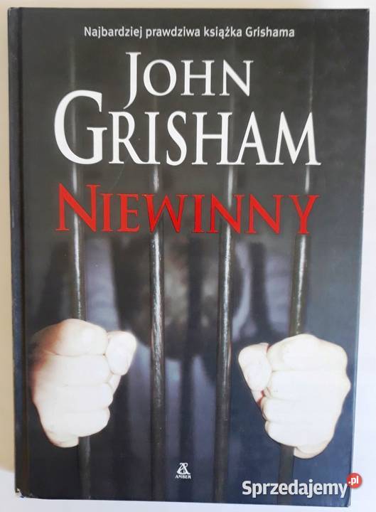 John Grisham Niewinny twarda