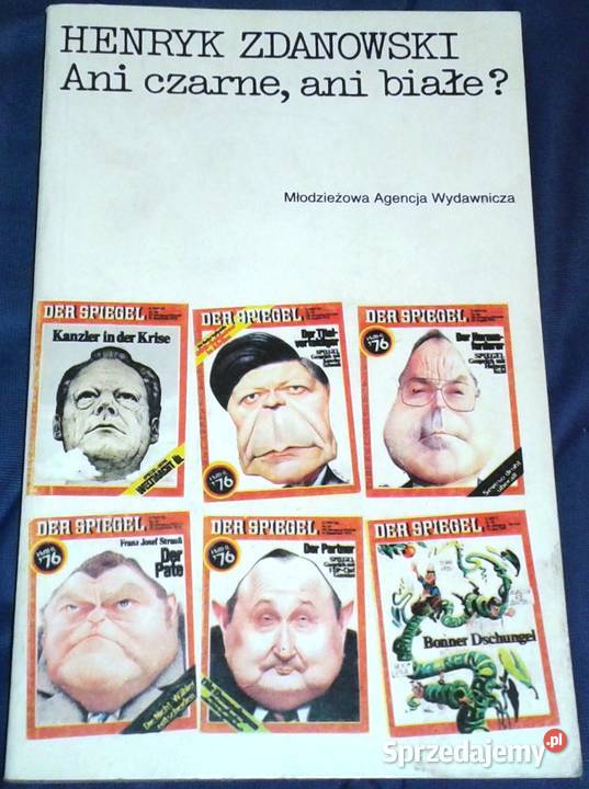 Ani czarne ani białe Henryk Zdanowski miękka lubelskie Chełm