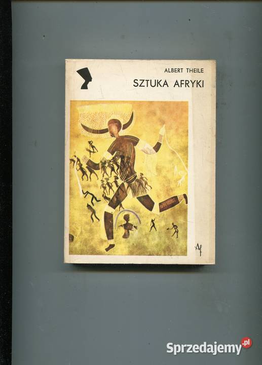 Sztuka Afryki Theile Rok wydania 1974 Szczecin