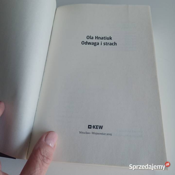 ODWAGA i strach Ola Hnatiuk Historia okupowanego Proza i poezja