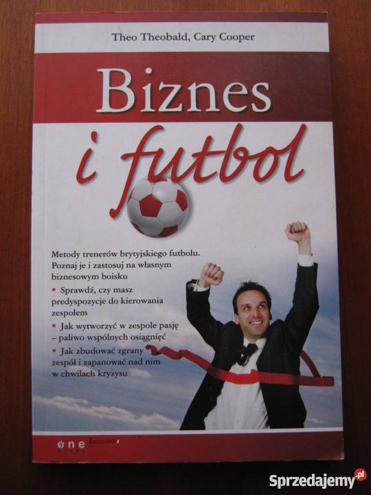 Biznes i futbol Rok wydania 2006