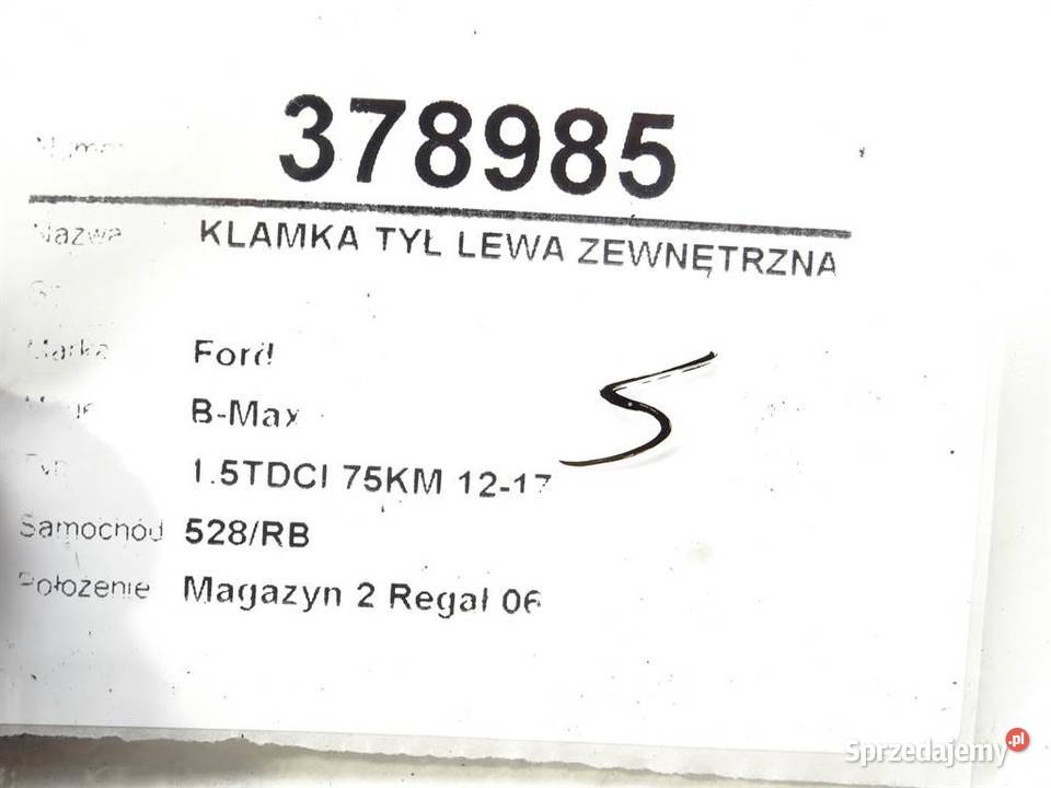 KLAMKA TYŁ LEWA ZEWNĘTRZNA FORD B Minivan sprzedam