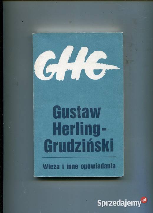 Wieża i inne opowiadania Gustaw Herling miękka Szczecin