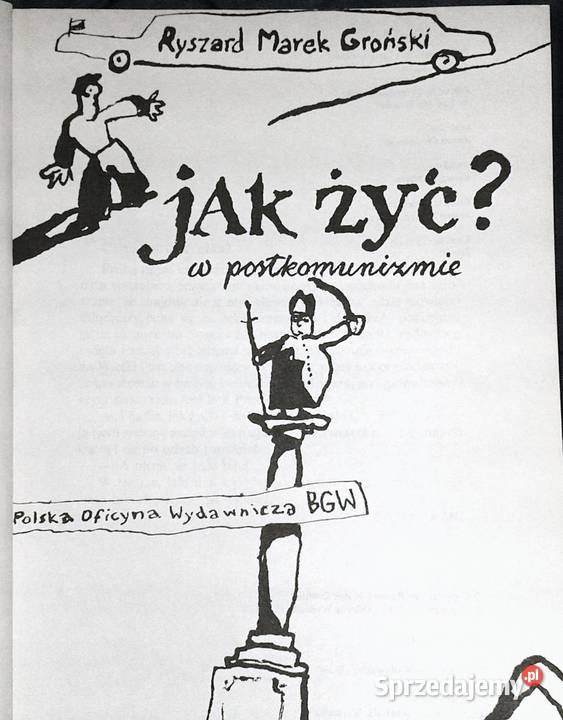żyć w postkomunizmie Ryszard Marek Groński Chełm