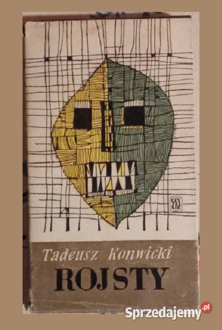 Rojsty T Konwicki1964 powieśc literatura proza Łódź
