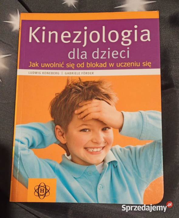 Kinezjologia dzieci uwolnić się blokad w uczeniu wielkopolskie Poznań