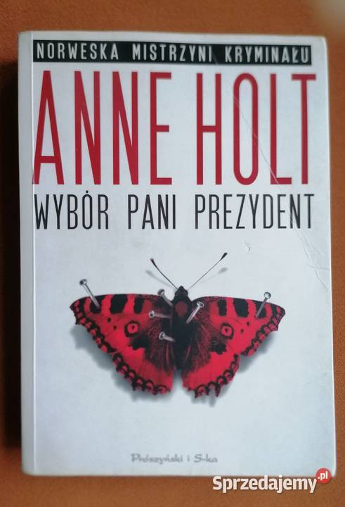 Wybór pani prezydent Anne HoltKryminał