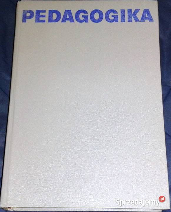 Pedagogika Podręcznik akademicki M Godlewski Chełm