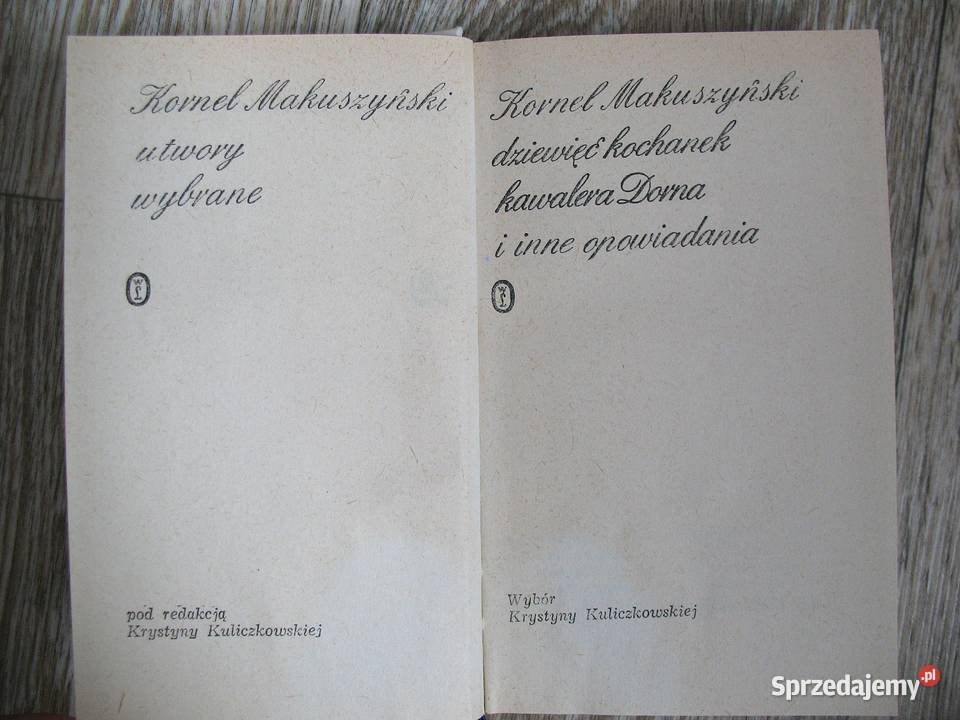 Dziewięć kochanek kawalera Dorna Kornel Proza i poezja