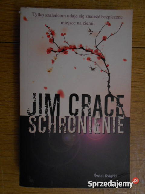 Jim Crace Schronienie Parczew sprzedam