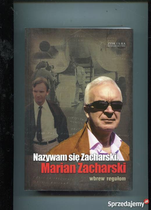 Nazywam się Zacharski Marian Zacharski