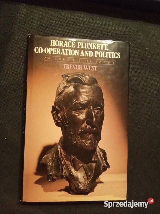 Horace Plunkett co operation and politics Warszawa