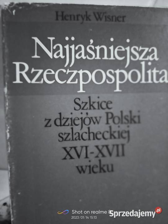Najjaśniejsza Rzeczpospolita szkice z Polski Warszawa sprzedam