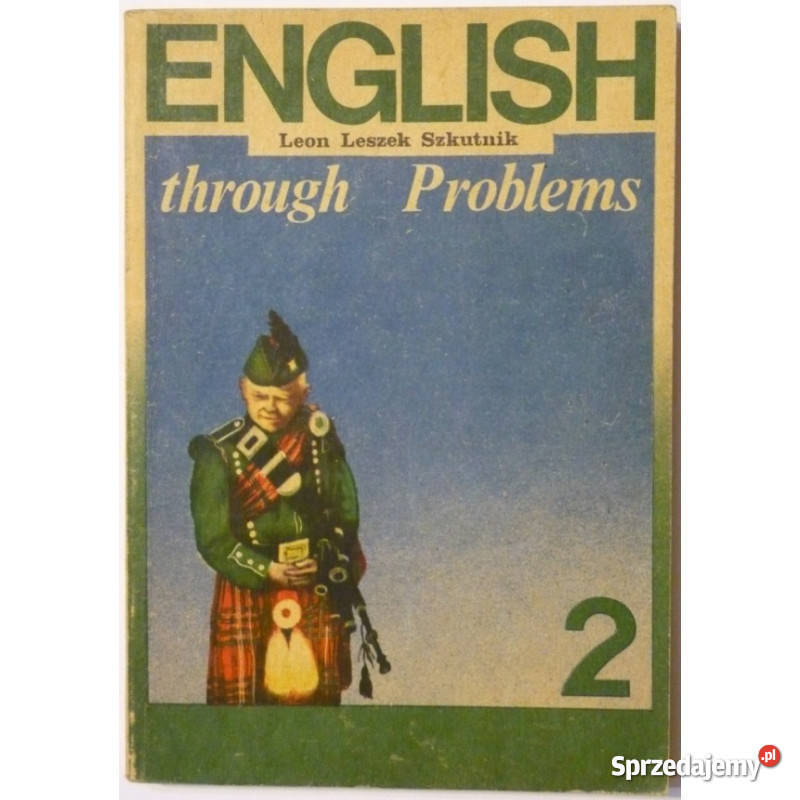 English Through Problems 2 Szkutnik LL Świdnica