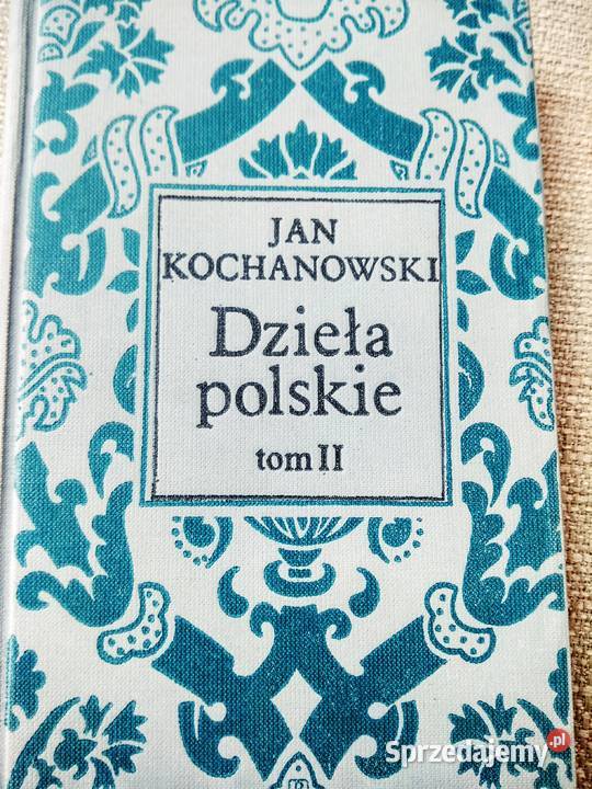 Dzieła polskie Kochanowski książki albumy Bródno Warszawa