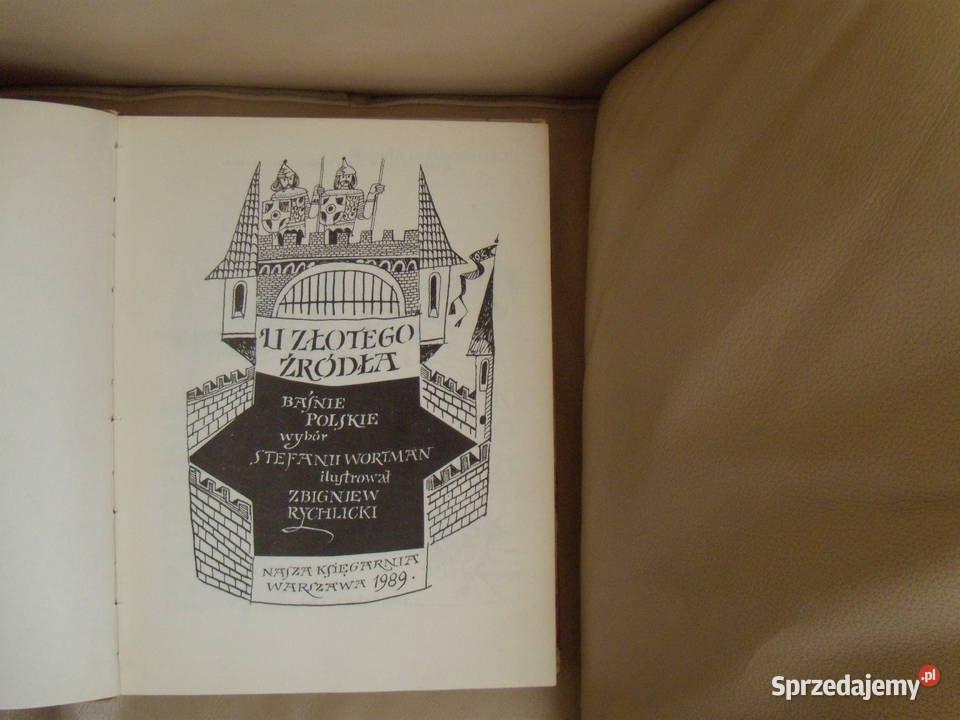U złotego źródła Baśnie polskie Warszawa